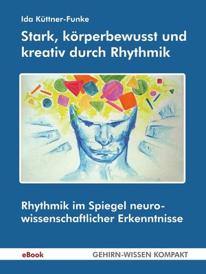 cover image of Stark, körperbewusst und kreativ durch Rhythmik